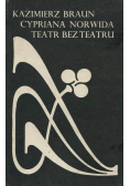 Cypriana Norwida teatr bez teatru
