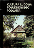 Kultura Ludowa Południowego Podlasia