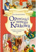 Opowieści starego Krakowa