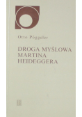 Droga myślowa Martina Heideggera