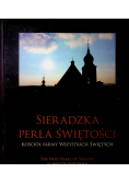 Sieradzka Perła Świętości Kościół Farny Wszystkich Świętych