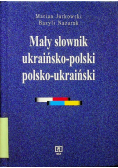 Mały słownik ukraińsko polski i polsko ukraiński