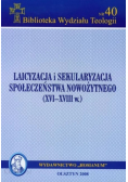 Laicyzacja i sekularyzacja społeczeństwa nowożytnego XVI - XVIII w