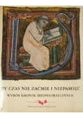 By czas nie zaćmił i niepamięć