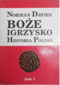 Boże Igrzysko Historia Polski tom I