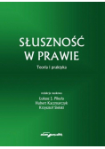 Słuszność w prawie Teoria i praktyka