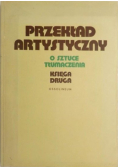 Przekład artystyczny O sztuce tłumaczenia