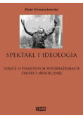Spektakl i ideologia