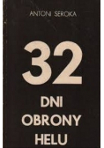 32 dni obrony Helu