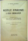 Kotły parowe i ich obsługa 1948r