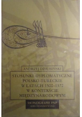 Stosunki dyplomatyczne polsko - tureckie w latach 1500 - 1572 w kontekście międzynarodowym