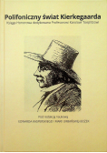 Polifoniczny świat Kierkegaarda
