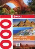 Świat 1000 miejsc które musisz zobaczyć
