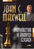 Przywództwo w trudnych czasach