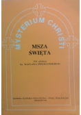 Mysterium Christi Msza Święta