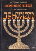 Rozumieć biblię Stary Testament
