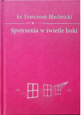 Spojrzenie w świetle łaski