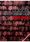 Golgota Wrocławska 1945 - 1956