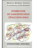 Podręcznik do samodzielnego zwalczania raka