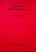 Fitting Rocks Lithic Refitting Examined