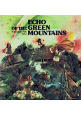 Echo of the green mountains