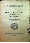 Obrona Lwowa 1 - 22 listopada 1918 1933 r.
