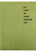 Wie richte ich meine wohnung ein