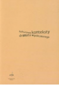 Kulturowe konteksty dramatu współczesnego