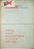 Polska Partia Socjalistyczna w latach 1935  1939