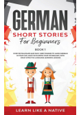 German Short Stories for Beginners Book 1