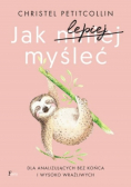 Jak lepiej myśleć