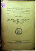 Rewolucja szkolna we Francji 1762 1772 1933 r