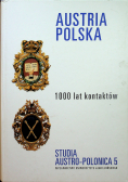 Austria Polska 1000 lat kontaktów