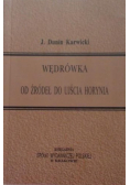 Wędrówka od źródeł do ujścia Horynia