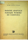 Badania adaptacji narządu wzroku do ciemności