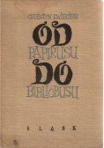 Od papirusu do bibliobusu