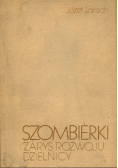Szombierki zarys rozwoju dzielnicy