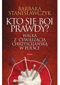 Kto się boi prawdy