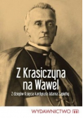 Z Krasiczyna na Wawel