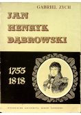 Jan Henryk Dąbrowski 1755 1818