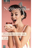 Powiedz życiu tak Lili
