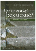 Czy można żyć bez uczuć