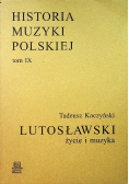 Historia muzyki polskiej tom IX