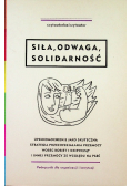 Siła odwaga solidarność