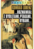 Rozmawiał z bydlętami ptakami rybami Opowiadania o zwierzętach