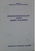 Hydrometeorologiczny ustrój zalewu wiślanego