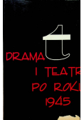 Dramat i teatr po roku 1945
