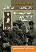 Abba - Ojcze Przemyślenia sybiraka i tułacza