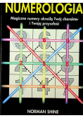 Numerologia Magiczne numery określają Twój charakter i Twoją przyszłość