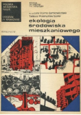 Ekologia środowiska mieszkaniowego